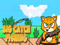 游戏Big Catch Fishing
