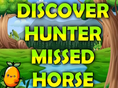 游戏Discover Hunter Missed Horse