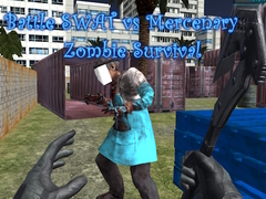 游戏Battle SWAT vs Mercenary Zombie Survival
