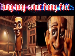 游戏Tung Tung Sahur Funny Face