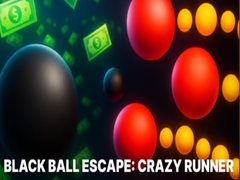 游戏Black Ball Escape: Crazy Runner