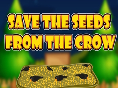 游戏Save the Seeds from the Crow