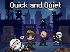 游戏Quick and Quiet