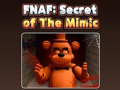 游戏Fnaf Secret: Of The Mimic