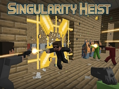 游戏Singularity Heist