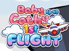 游戏Baby Cathy Ep49: 1st Flight