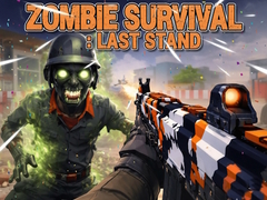 游戏Zombie Survival : Last Stand