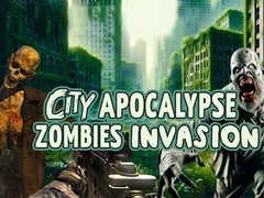 游戏City Apocalypse Zombies Invasion