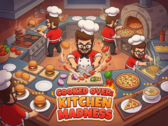 游戏Cooked Over: Kitchen Madness