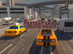游戏Fastest Cars Traffic Racer