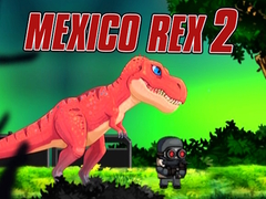 游戏Mexico Rex 2
