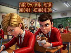 游戏Cheater Bob High School 