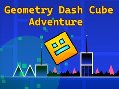 游戏Geometry Dash Cube Adventure