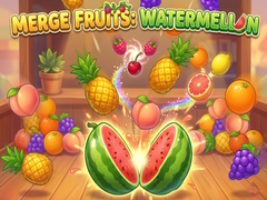 游戏Merge Fruits: Watermellon
