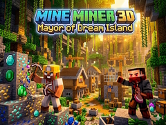 游戏Mine Miner 3D: Mayor of Dream Island
