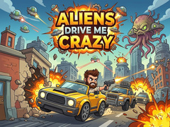 游戏Aliens Drive Me Crazy