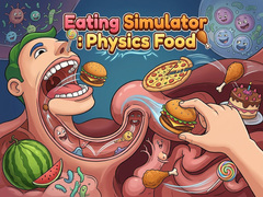 游戏Eating Simulator: Physics Food 