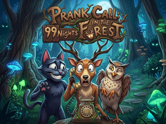 游戏Prank Call - 99 Nights In The Forest