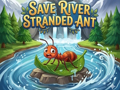 游戏Save River Stranded Ant