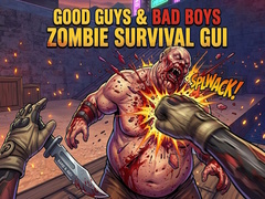 游戏Good Guys & Bad Boys Zombie Survival GUI