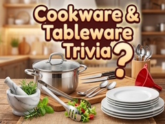 游戏Cookware & Tableware Trivia