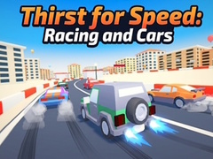 游戏Thirst for Speed: Racing and Cars