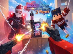 游戏Block - Vape on the Web: 2 Players