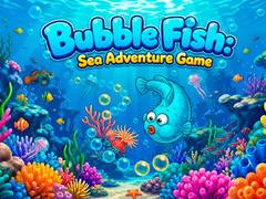 游戏Bubble Fish Sea Adventure Game