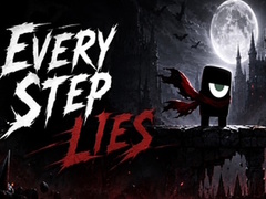 游戏Every Step Lies