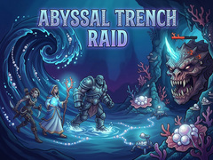 游戏Abyssal Trench Raid