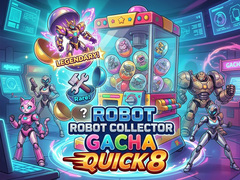 游戏Robot Collector Gacha Quick 8