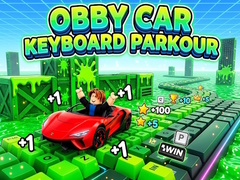 游戏Obby Car Keyboard Parkour