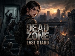 游戏Dead Zone: Last Stand