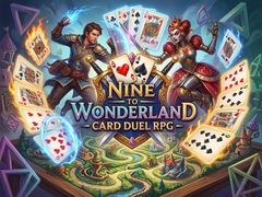游戏Nine to Wonderland - Card Duel RPG