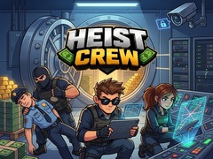 游戏Heist Crew