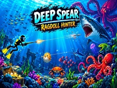 游戏Deep Spear Ragdoll Hunter