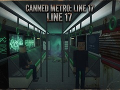 游戏Canned Metro: Line 17