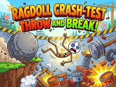 游戏Ragdoll Crash-Test: Throw and Break!