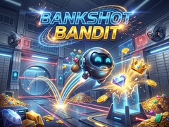 游戏Bankshot Bandit