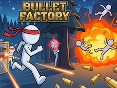 游戏Bullet Factory