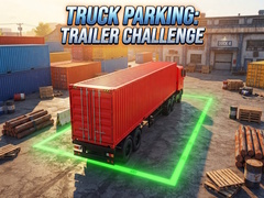 游戏Truck Parking: Trailer Challenge